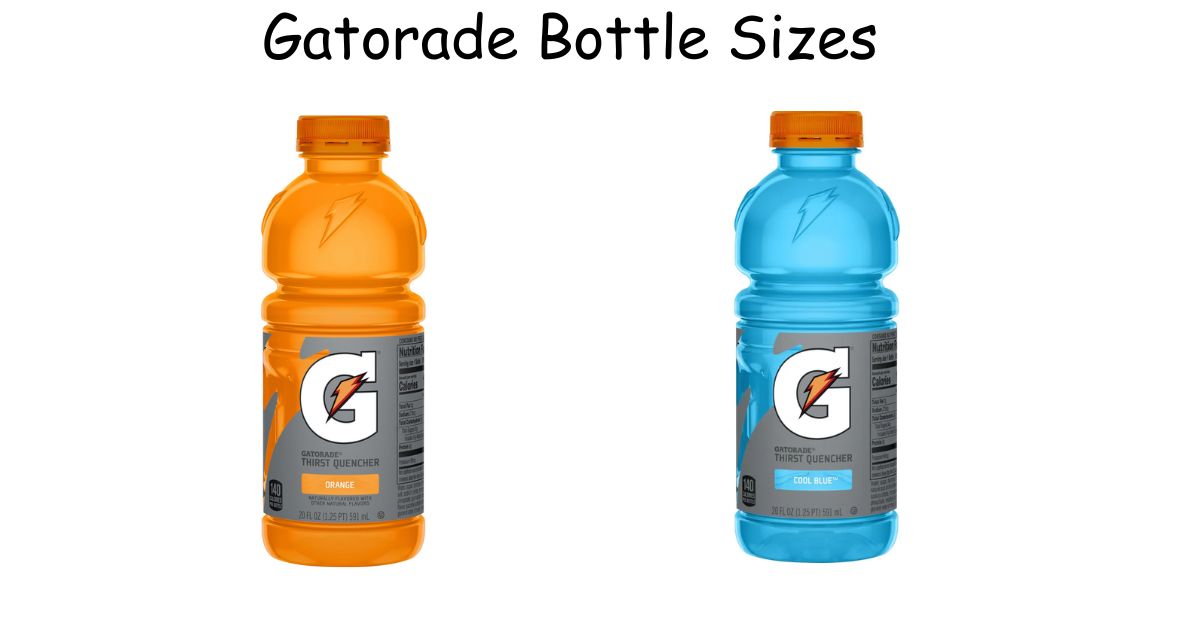 Gatorade Bottle Sizes: Which One Do You Actually Need?