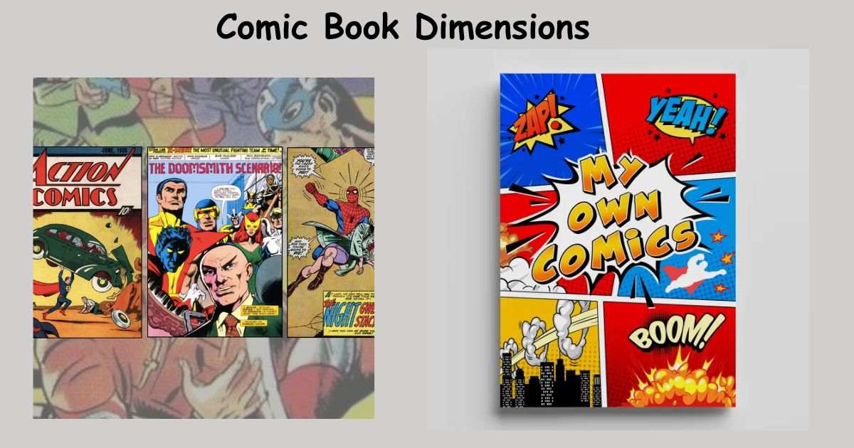 Comic Book Dimensions: Standard Sizes, Formats & What They Mean