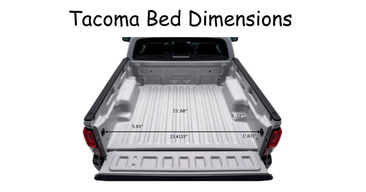 Tacoma Bed Dimensions: Every Generation's Real Numbers and What Actually Fits