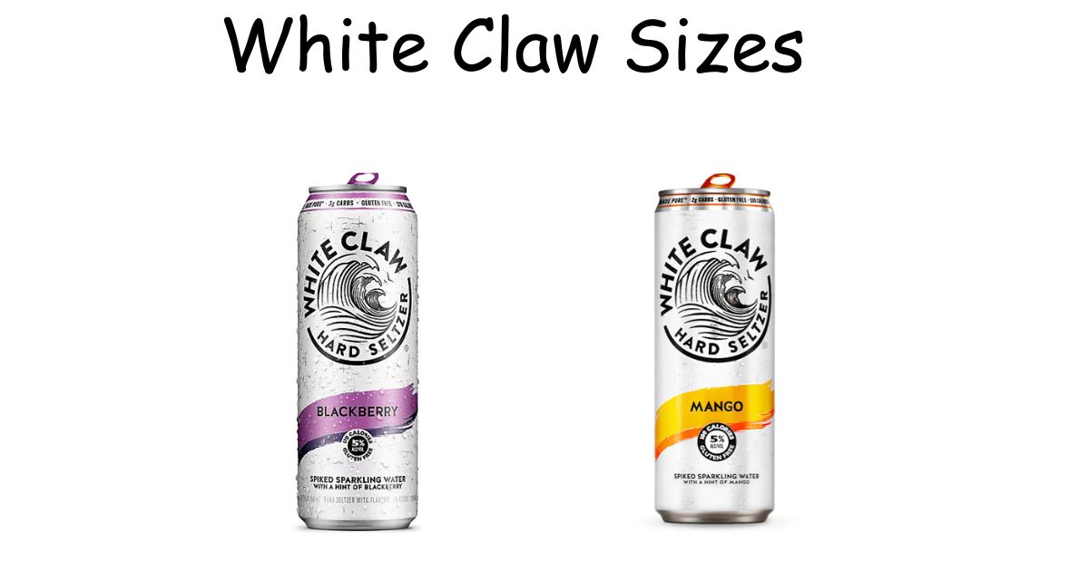 White Claw Sizes: Every Can Size, Calories & Dimensions Explained